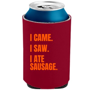 I Ate Sausage The Official KOOZIE Can Kooler
