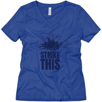 Strike This Misses Relaxed Fit Anvil V-Neck Tee