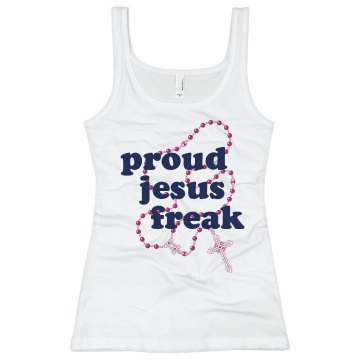 Proud Jesus Freak Tank Junior Fit Bella Longer Length 1x1 Rib Tank Top