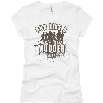 Run Like A Mudder Junior Fit Basic Bella Favorite Tee