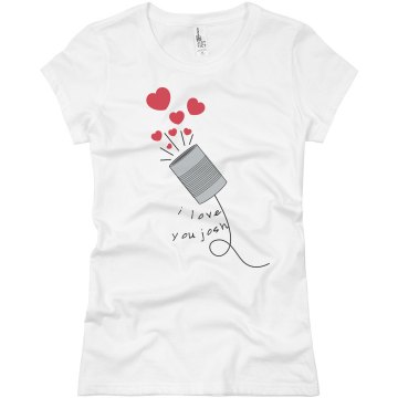 String Can Phone Love Her Junior Fit Basic Bella Favorite Tee