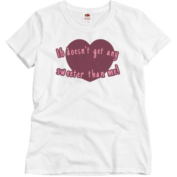 Doesn't Get Any Sweeter Misses Relaxed Fit Basic Gildan Ultra Cotton Tee