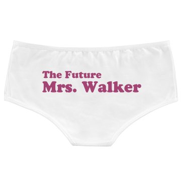 Future Mrs. Walker w/Back Bella Hotshort