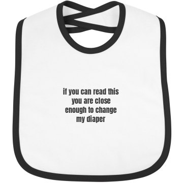 Change My Diaper! Infant Bella Baby 1x1 Rib Bib