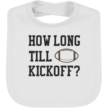 How Long Till Kickoff? Infant Bella Baby 1x1 Rib Bib