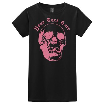 Your Text Here Pink Skull Misses Relaxed Fit Gildan Ultra Cotton Tee