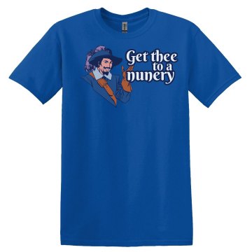 Get Thee To A Nunery Unisex Gildan Heavy Cotton Crew Neck Tee