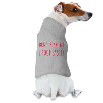 Dog Poops Easily Doggie Skins Dog Hoodie Tee