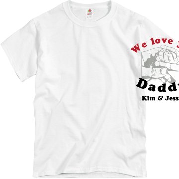 We Love You Daddy Unisex Basic Gildan Heavy Cotton Crew Neck Tee