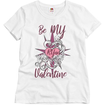 Ryan Be My Valentine Misses Relaxed Fit Basic Gildan Ultra Cotton Tee