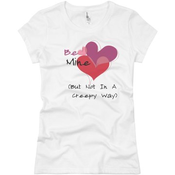 Be Mine But... Junior Fit Basic Bella Favorite Tee