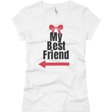 My Best Friend Right Junior Fit Basic Bella Favorite Tee