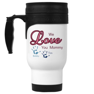 We Love Mommy 14oz White Stainless Steel Travel Mug