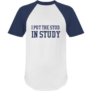 I'm A Stud Unisex Anvil Ringer Tee