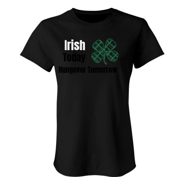 Irish Today Hungover Junior Fit Bella Sheer Longer Length Rib Tee