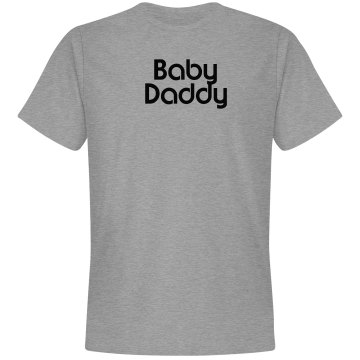 Baby Daddy Tee Unisex Basic Gildan Heavy Cotton Crew Neck Tee