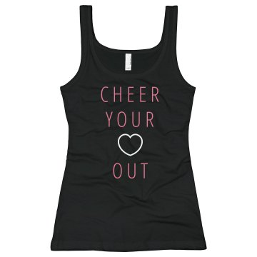 Cheer Your Heart Out Tank Junior Fit Bella Longer Length 1x1 Rib Tank Top