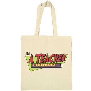 Fast Times Teacher Bag Liberty Bags Canvas Bargain Tote Bag