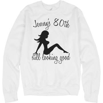 Jenny's 80th Sweatshirt Unisex Hanes Crew Neck Sweatshirt