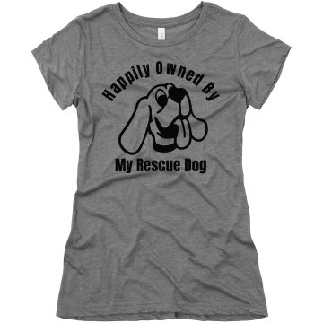 Happily Owned Rescue Dog Junior Fit Bella Triblend Tee