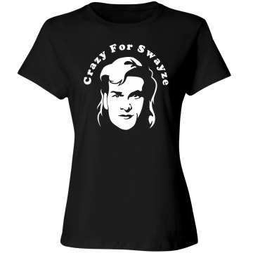 Crazy For Swayze  Junior Fit Bella Crewneck Jersey Tee
