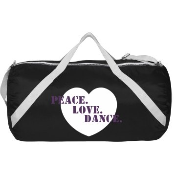 Peace Love Dance Heart Augusta Sport Roll Bag