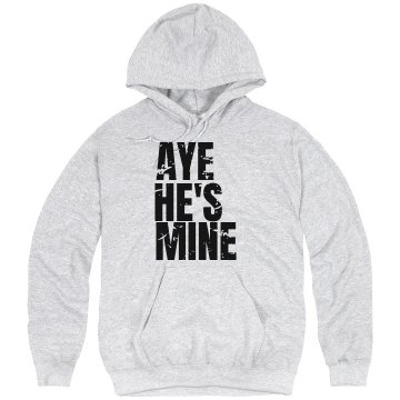 Aye He's Mine Distressed Unisex Hanes Ultimate Cotton Heavyweight Hoodie