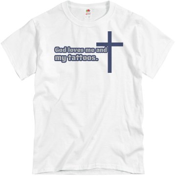 God Loves My Tattoos Mens Unisex Basic Gildan Heavy Cotton Crew Neck Tee