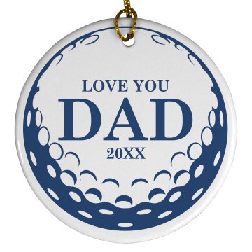 Golf Dad Ornament Porcelain Circle Ornament