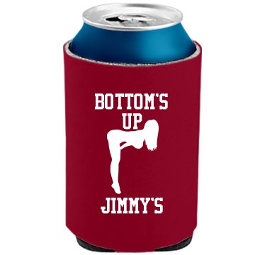 Bottom's Up Jimmy The Official KOOZIE Can Kooler