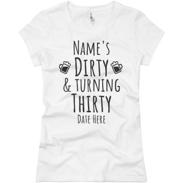 Dirty 30 Bash Junior Fit Basic Bella Favorite Tee