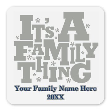Family Magnet Square Magnet