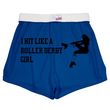 Hit Like a Derby Girl Junior Fit Soffe Cheer Shorts