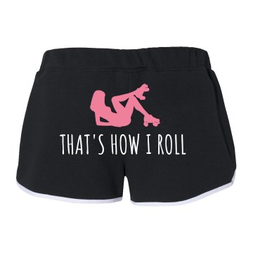 Thats How I Roll Junior Fit Soffe Cheer Shorts