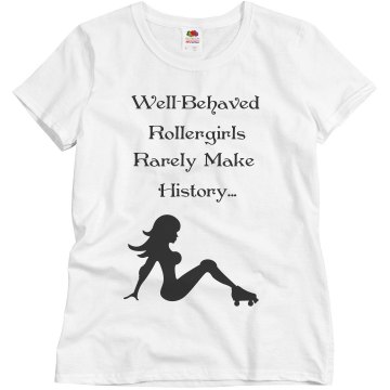 Well-Behaved Rollergirls Misses Relaxed Fit Basic Gildan Ultra Cotton Tee