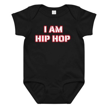 I Am Hip Hop Infant Rabbit Skins Lap Shoulder Creeper