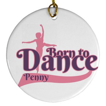 Born To Dance Plastic Ball Ornament