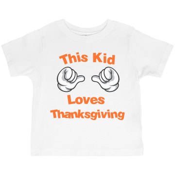 This Kid Thanksgiving Toddler Basic Gildan Ultra Cotton Crew Neck Tee