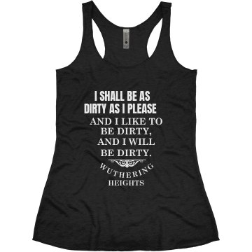 Wuthering Heights Dirty Junior Fit Bella Triblend Racerback Tank