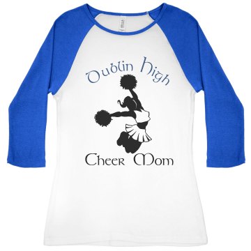 Dublin High Cheer Mom Junior Fit Bella 1x1 Rib 3/4 Sleeve Raglan Tee