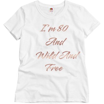 TIp One Back I'm 80 Misses Relaxed Fit Basic Gildan Heavy Cotton Tee