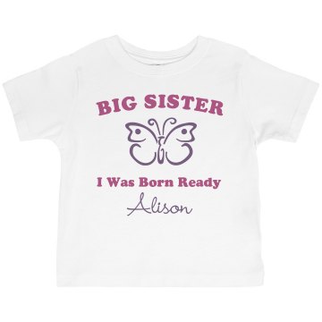 Big Sister Born Ready Toddler American Apparel 3/4 Sleeve Baseball Tee