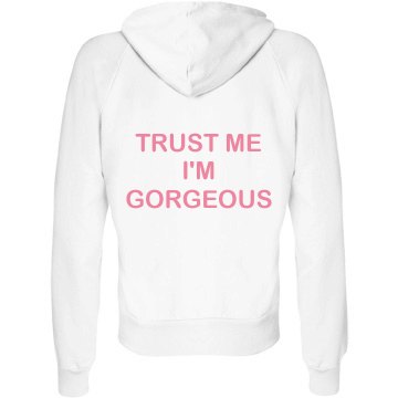 Trust Me I'm Gorgeous Junior Fit Bella Fleece Raglan Zip Hoodie