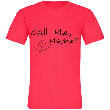 Call Me Maybe Neon Unisex American Apparel Neon Crew Neck Tee
