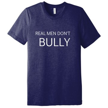 Don't Bully Tee Unisex Canvas Triblend Tee
