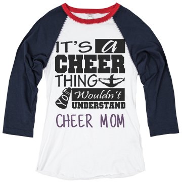 Its A Cheer Thing Mom Junior Fit Bella 1x1 Rib Ringer Tee