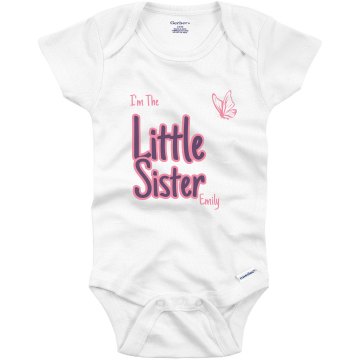 I'm The Little Sister Infant Gerber Onesies