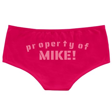 Property Of Mike w/ Back Bella Hotshort