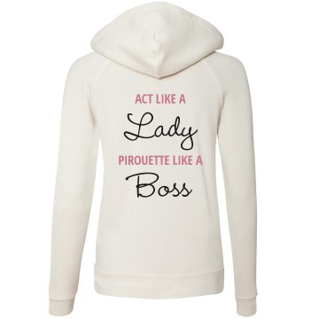 Pirouette Like A Boss Junior Fit Bella Fleece Raglan Zip Hoodie