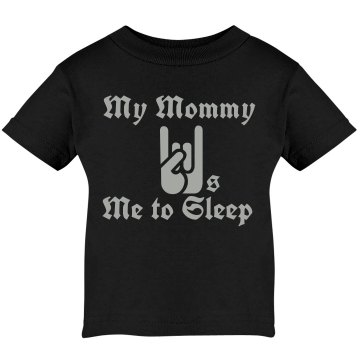 Mommy Rocks Me to Sleep Infant Rabbit Skins Cotton Tee